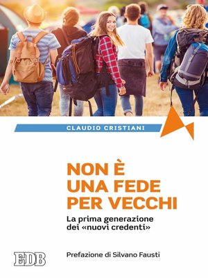 cover image of Non è una fede per vecchi